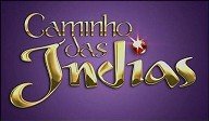 Caminho das Indias - Rede Globo